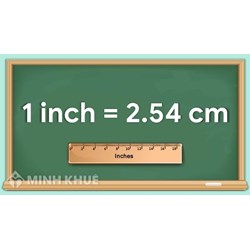 1 inch bằng bao nhiêu cm (1inch = cm)?