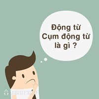 Cụm động từ là gì? Ví dụ cụm động từ