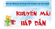 Hướng dẫn đăng ký chương trình khuyến mại trực tuyến?
