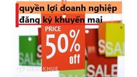 Quyền lợi doanh nghiệp khi đăng ký khuyến mại là gì?