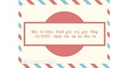 Mẫu tờ khai thuế giá trị gia tăng (02/GTGT) dành cho dự án đầu tư