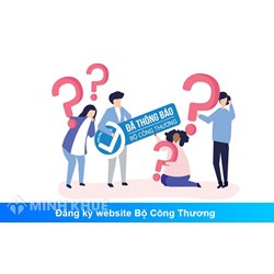 Website đã thông báo với Bộ Công thương là gì? Khi nào cần thông báo website với Bộ Công thương