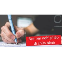 Mẫu đơn xin nghỉ phép đi chữa bệnh theo quy định mới nhất
