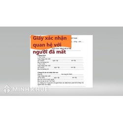 Mẫu giấy xác nhận quan hệ với người đã mất chi tiết nhất