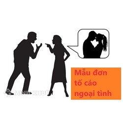 Mẫu đơn tố cáo ngoại tình mới nhất năm 2024 và cách viết