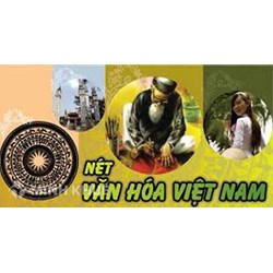 Bài viết tìm hiểu chung về văn hóa Việt Nam mới và hay nhất