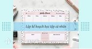 Mẫu kế hoạch học tập của sinh viên chi tiết nhất