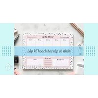 Mẫu kế hoạch học tập của sinh viên chi tiết nhất