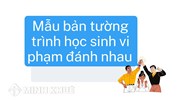 Mẫu bản tường trình học sinh vi phạm đánh nhau mới nhất