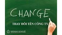 Mẫu Hồ sơ thay đổi tên công ty TNHH, công ty Cổ phần