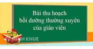 Bài thu hoạch bồi dưỡng thường xuyên tiểu học module 9 mới nhất