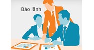 Chứng thư bảo lãnh là gì? Những lưu ý về chứng thư bảo lãnh?