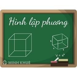 Hình lập phương là gì? Công thức tính diện tích xung quanh và thể tích của hình lập phương?