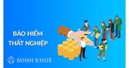 Cách lấy, nhận tiền bảo hiểm thất nghiệp nhanh nhất?