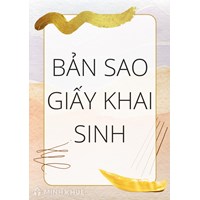 Bản sao Giấy khai sinh có thời hạn sử dụng là bao lâu?