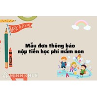 Mẫu thông báo nộp tiền học phí trường mầm non mới nhất