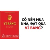 Lập vi bằng để mua bán, chuyển nhượng nhà đất có được không?