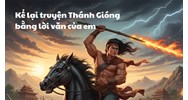 Top 10 bài văn kể lại truyện Thánh Gióng bằng lời văn của em hay nhất