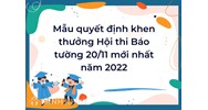 Mẫu quyết định khen thưởng Hội thi Báo tường 20/11 mới nhất