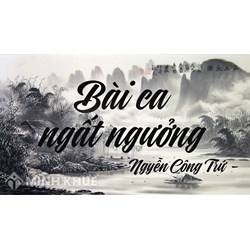 Soạn bài Bài ca ngất ngưởng chi tiết và dễ hiểu nhất Ngữ văn 11