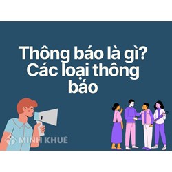 Thông báo là gì? Các loại thông báo?