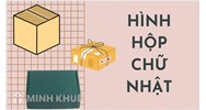 Hình hộp chữ nhật là gì? Công thức tính diện tích xung quanh và thể tích của hình hộp chữ nhật?