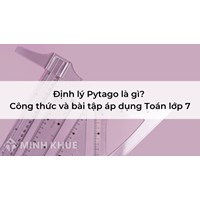 Định lý Pytago là gì? Công thức và bài tập áp dụng Toán lớp 7