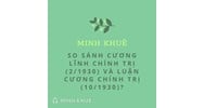 So sánh cương lĩnh chính trị (2/1930) và luận cương chính trị (10/1930)?