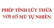 Lũy thừa là gì? Cách tính lũy thừa Toán lớp 6