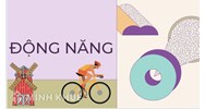 Động năng là gì? Công thức động năng? Điều kiện để vật có động năng?