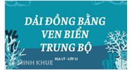 Dải đồng bằng ven biển Trung bộ có đặc điểm gì? Địa lí lớp 12