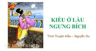 Đóng vai Thúy Kiều kể lại đoạn trích Kiều ở Lầu Ngưng Bích