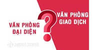 Văn phòng giao dịch và văn phòng đại diện có gì khác nhau?