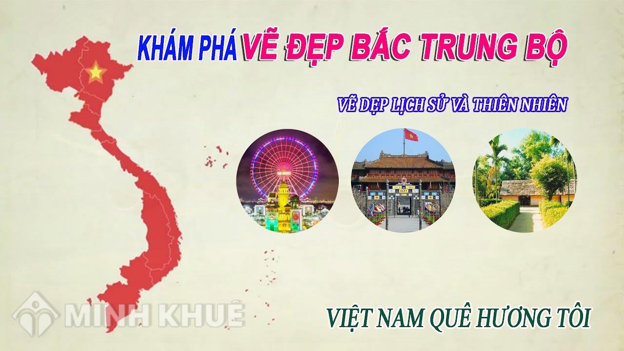 Tại sao nói du lịch là thế mạnh kinh tế của Bắc Trung bộ?