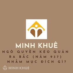 Ngô Quyền kéo quân ra bắc (năm 937) nhằm mục đích gì?