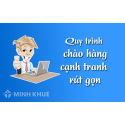 Mẫu hồ sơ yêu cầu chào hàng cạnh tranh rút gọn qua mạng