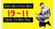 Ngày 19/11 là ngày gì? Nguồn gốc của ngày quốc tế nam giới?