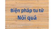Viết một đoạn văn hoặc làm một bài thơ có dùng biện pháp nói quá