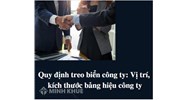 Quy định treo biển công ty: Vị trí, kích thước bảng hiệu công ty