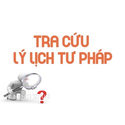 Hướng dẫn ghi tờ khai lý lịch tư pháp theo quy định mới nhất