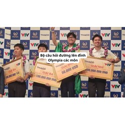 Bộ câu hỏi đường lên đỉnh Olympia các môn