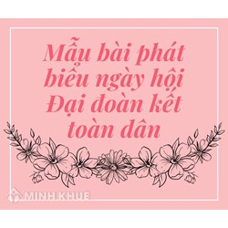 Mẫu bài phát biểu ngày hội Đại Đoàn Kết toàn dân tộc 18/11 mới nhất
