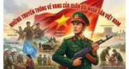 Những truyền thống vẻ vang của quân đội nhân dân Việt Nam là gì?