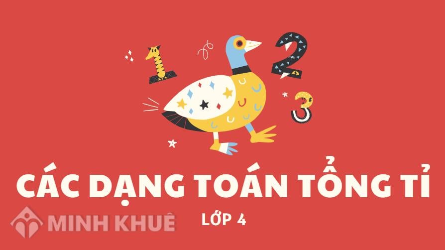 Tính tỉ số khi biết số lượng đối tượng trong bài toán tổng tỉ lớp 