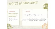 Dãy tỉ số bằng nhau là gì? Công thức về tính chất của dãy tỉ số bằng nhau