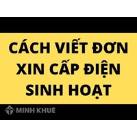 Mẫu đơn xin cấp điện sinh hoạt mới nhất và Cách viết