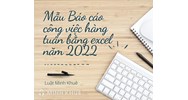 Mẫu báo cáo công việc hàng tuần bằng excel kèm tải File mới nhất