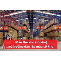 Mẫu thẻ kho (sổ kho) bằng Excel theo quy định mới nhất