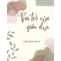 Vai trò của giáo dục đối với sự phát triển nhân cách? Cho ví dụ
