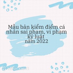 Mẫu bản kiểm điểm cá nhân sai phạm, vi phạm kỷ luật chi tiết